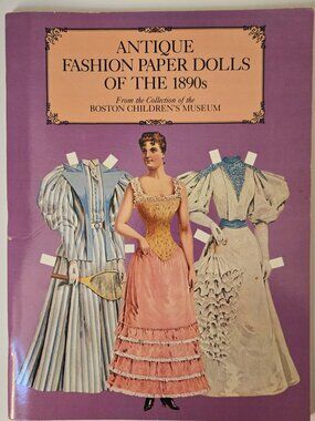 ✨️Host Pick✨ Rare 1984 Antique Fashion Paper Dolls of the 1890s | First Edition